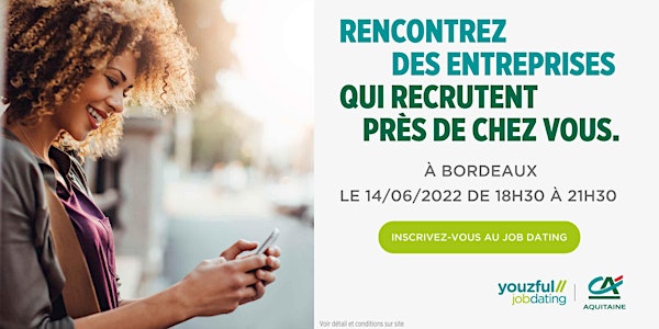Job Dating à Bordeaux: décrochez un emploi !