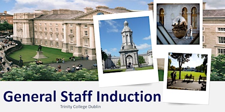 Trinity College Dublin  General Induction-New Staff -(29/06/22) (online) tickets