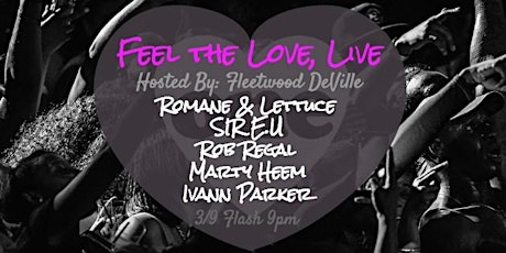 Feel the Love, Live ft Fleetwood DeVille, Sir EU & Rob Regal primary image