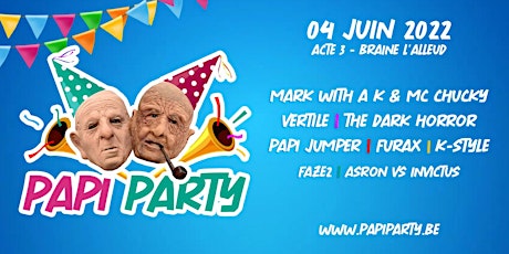 Papi Party 4 juin 2022 Braine l'Alleud tickets