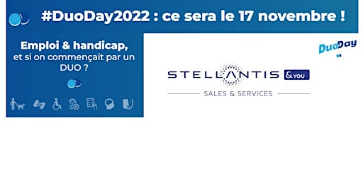 DUODAY 2022 - une fois encore Stellantis &YOU sera de la partie !