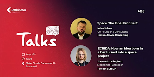 #TALKS165 - “Space: The Final Frontier?”&“ECRIDA - a space project”