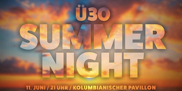 Ü30 Summer Night - Party