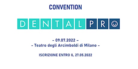 CONVENTION DENTALPRO biglietti