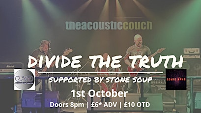 Rock Night with Divide the Truth & Stone Soup tickets