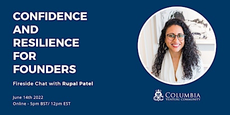 Confidence and Resilience For Founders with Rupal Patel tickets