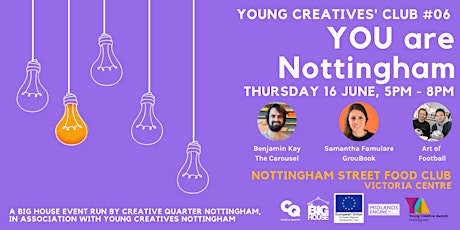 Young Creatives' Club #06: YOU are Nottingham! tickets