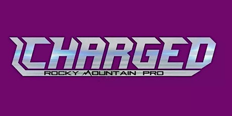 Rocky Mountain Pro CHARGED  Live Pro Wrestling TV tickets