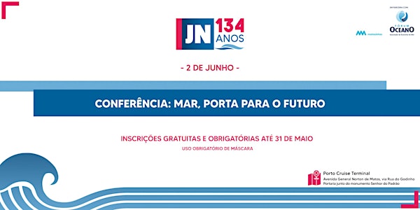 Conferência de Aniversário do JN:  Mar, porta para o futuro