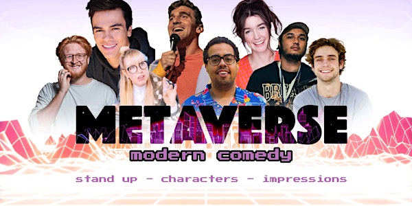 Metaverse: Modern Comedy (w/ Austin Nasso)