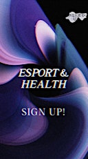 E-sports & Health event tickets