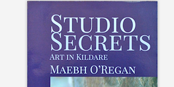 Studio Secrets - Art in Kildare