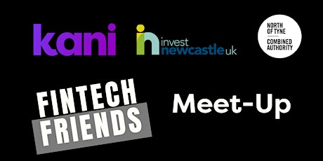 Fintech Friends Meet Up - North East tickets