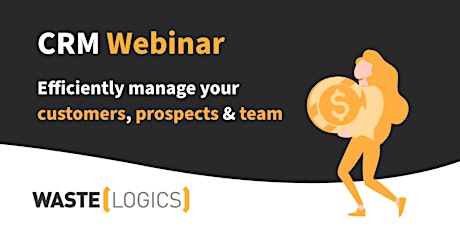 CRM Webinar: Efficiently manage your customers, prospects & team tickets