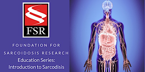 Education Webinar: Introduction to Sarcoidosis