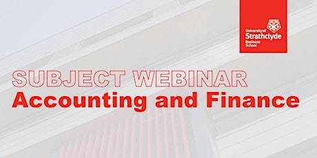 Subject webinar - Accounting & Finance MSc courses tickets