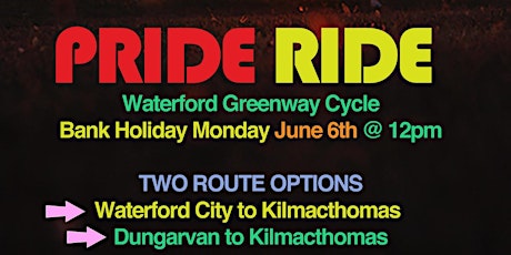 Pride Ride - Waterford Greenway Cycle tickets