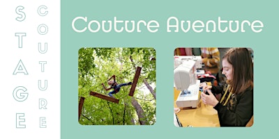 Stage Couture Aventure - Tous niveaux - Ados et enfants à partir de 8 ans