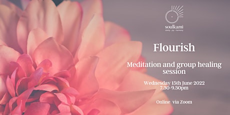 Flourish : Angelic healing, meditation, deep relaxation tickets