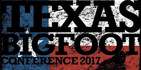 2017 Texas Bigfoot Conference primary image