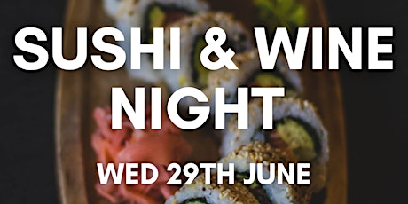 Wine & Sushi Night tickets
