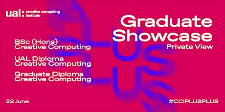 UAL CCI Graduate Showcase 2022: Private view primary image