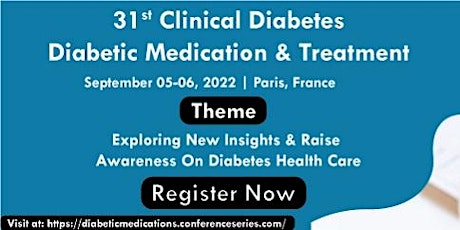 31st International Conference on  Clinical Diabetes, Diabetic Medication & tickets