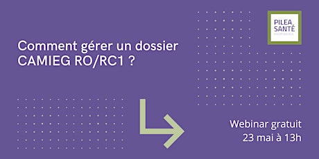 Comment gérer un tiers-payant optique CAMIEG RO/RC1 ? billets