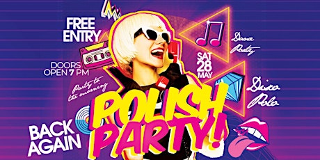 POLISH PARTY @ THE POLISH CLUB | Saturday May 28 tickets