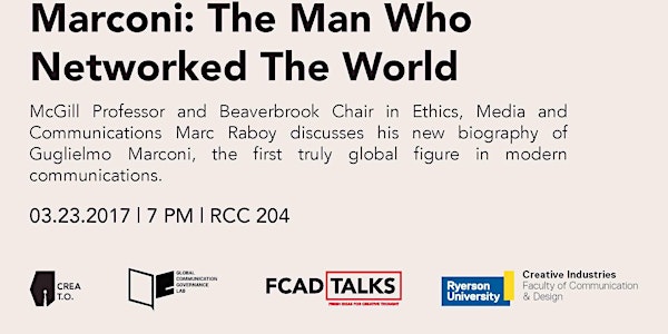Marc Raboy Guest Lecture "Marconi: The Man Who Networked the World"