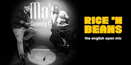 RICE 'N BEANS comedy mic tickets