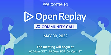 OpenReplay Community Call  - May tickets