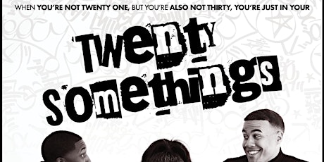 TwentySomethings The Movie Premiere tickets