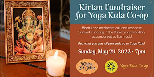 Kirtan Fundraiser for Yoga Kula Co-op