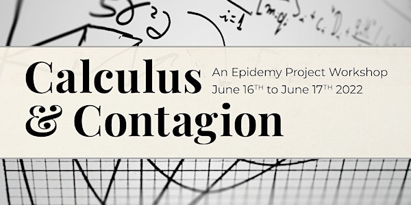 Workshop: Contagion and Calculus. Histories of modelling epidemics.