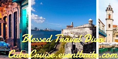 Cuba & Bahamas Cruise with the Blessed Travel Diva primary image