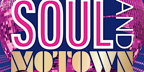 Motown, Disco & Soul Night tickets