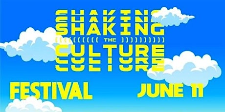 Shaking The Culture Festival tickets