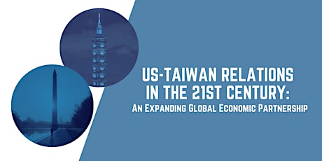 [Virtual Seminar] US-Taiwan Relations in the 21st Century tickets