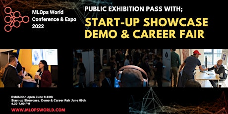 MLOPs World Exhibition Only Pass + Start-up/Demo Day/Career Fest tickets