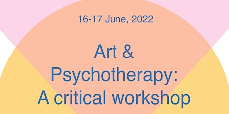 Art & Psychotherapy: A Critical Workshop tickets