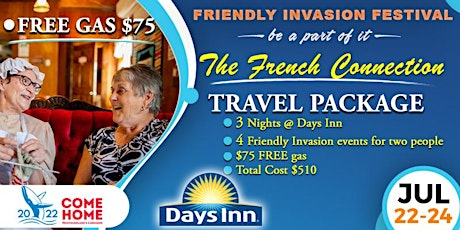 The French Connection (Days Inn 3 nights & 4 events)