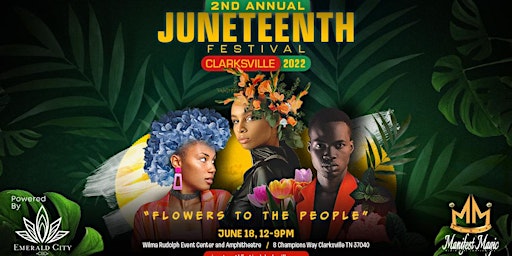Clarksville's 2nd Annual Juneteenth Festival