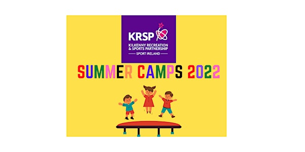 2022 KRSP - Inclusive Summer Camps Programmes for Children