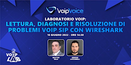 VoIP Lab VoIP: diagnosi e risoluzione di problemi VoIP SIP con Wireshark biglietti