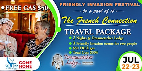 The French Connection (Dreamcatcher Lodge 2 nights & 3 Events tickets