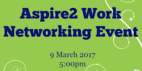 Aspire2 Work Networking Event primary image