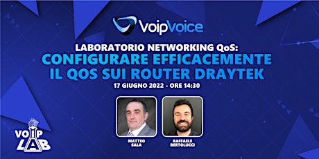 VoIP Lab Networking: configurare efficacemente il QoS sui Router DrayTek biglietti