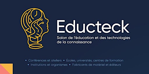 Educteck Salon de l'education et des technologies de la connaissance