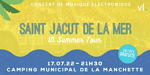 Concert Electro x Saint-Jacut-de-la-Mer - VL Summer Tour 2022 by HEYME